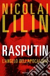 Rasputin libro di Lilin Nicolai