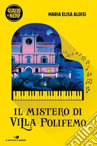 Il mistero di villa Polifemo