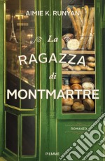 La ragazza di Montmartre libro