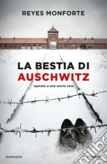 La bestia di Auschwitz
