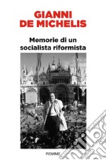 Memorie di un socialista riformista