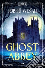 Ghost Abbey. Ediz. italiana libro