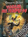 Missione piramidi. Viaggio nel tempo 14 libro