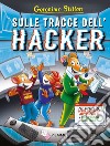 Sulle tracce dell'hacker libro