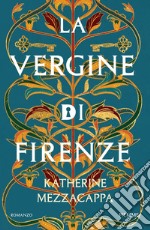 La vergine di Firenze libro