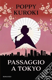Passaggio a Tokyo libro