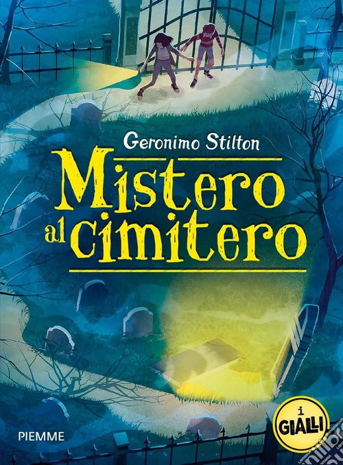 Mistero al cimitero. I gialli di Geronimo Stilton