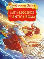 Miti e leggende dell'antica Roma libro