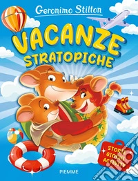 Vacanze stratopiche libro