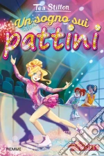 Un sogno sui pattini libro