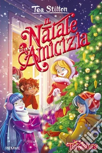 Il Natale dell'amicizia libro