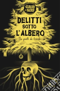 Delitti sotto l'albero: Delitto allo specchio-Invito a Westing House-Hotel Mistero