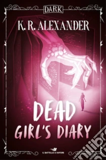 Dead girl's diary. Ediz. italiana
