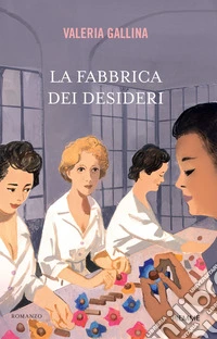 La fabbrica dei desideri libro
