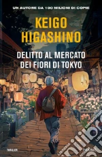 Delitto al mercato dei fiori di Tokyo libro