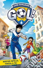 Miister Spillo, tocca a te! libro