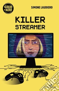Killer streamer libro