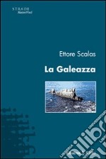 La Galeazza libro