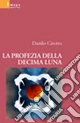 La profezia della decima luna