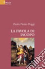 La favola di Iacopo libro