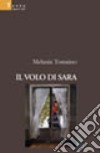 Il volo di Sara libro