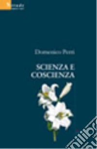 Scienza e coscienza libro