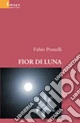 Fior di luna
