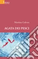 Agata dei pesci
