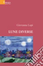 Lune diverse libro