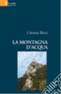 La montagna d'acqua libro