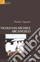 Vicolo san Michele Arcangelo