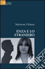 Enza e lo straniero libro