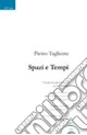 Spazi e tempi