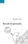 Briciole di spiritualità libro di Crea Benito