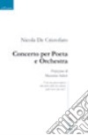 Concerto per poeta e orchestra libro