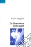 La dimensione degli angeli libro