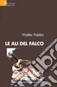 Le ali del falco