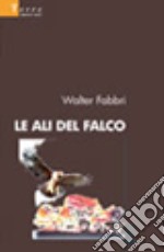 Le ali del falco libro