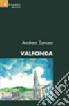 Valfonda libro di Zanuso Andrea