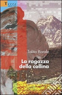 La ragazza della collina libro
