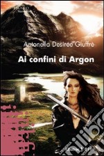 Ai confini di Argon libro