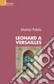 Leonard a Versailles