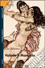 Valeria e Manuela libro