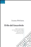 Il filo del funambolo libro di Privitera Ivanoe