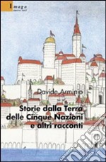 Storie dalla Terra delle Cinque Nazioni e altri racconti