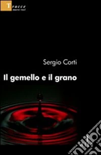 Il gemello e il grano