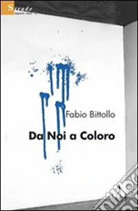 Da noi a coloro libro