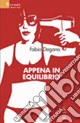 Appena in equilibrio