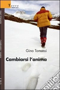 Cambiarsi l'anima