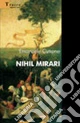 Nihil Mirari